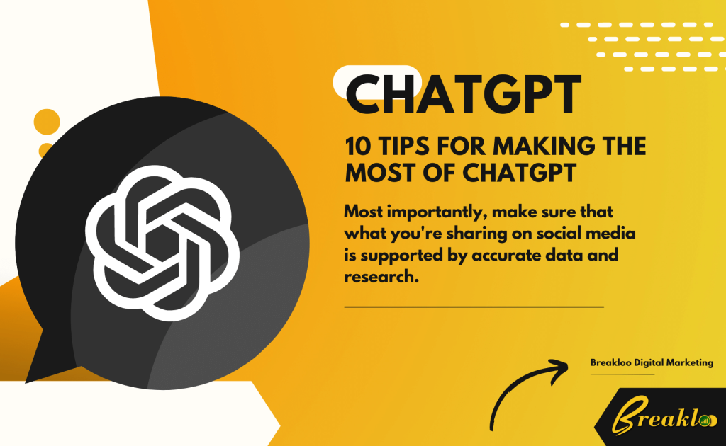 10 Tips for Making the Most of ChatGPT