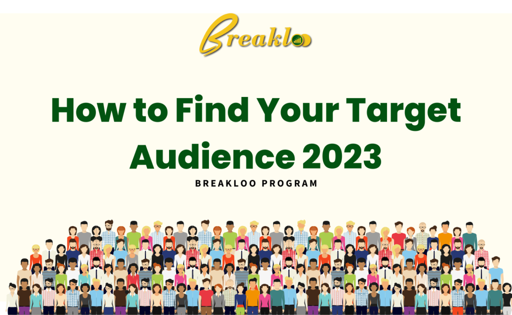How to Find Your Target Audience 2023