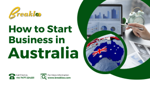 How to Start Business in Australia