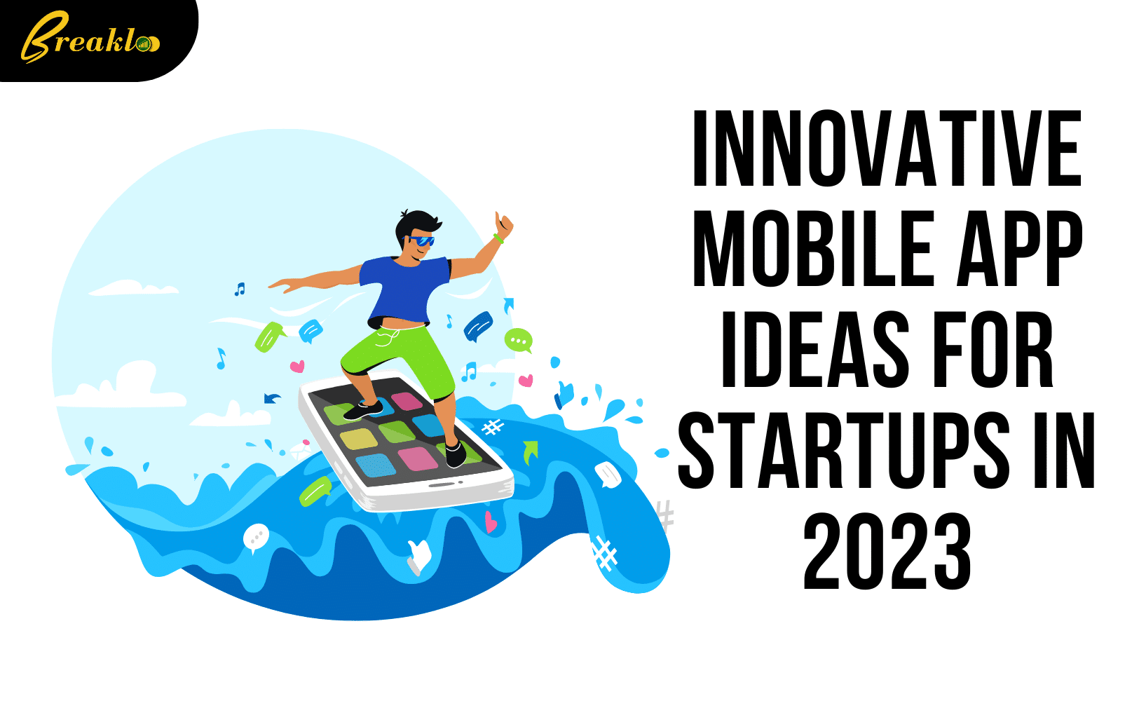 15+ Profitable & Innovative Mobile App Ideas for Startups in 2023 "digital marketing agency" "best website development company"