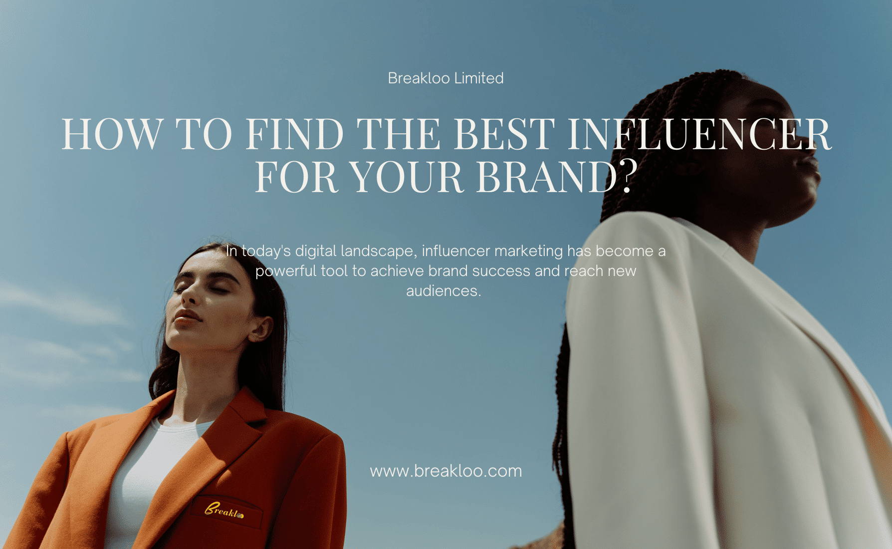How to Find the Best Influencer for Your Brand