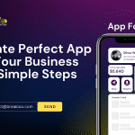 Create Perfect App for Your Business in 7 Simple Steps