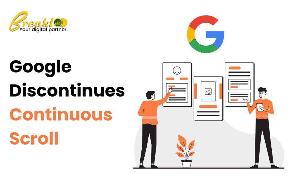 Read more about the article Google Discontinues Continuous Scroll