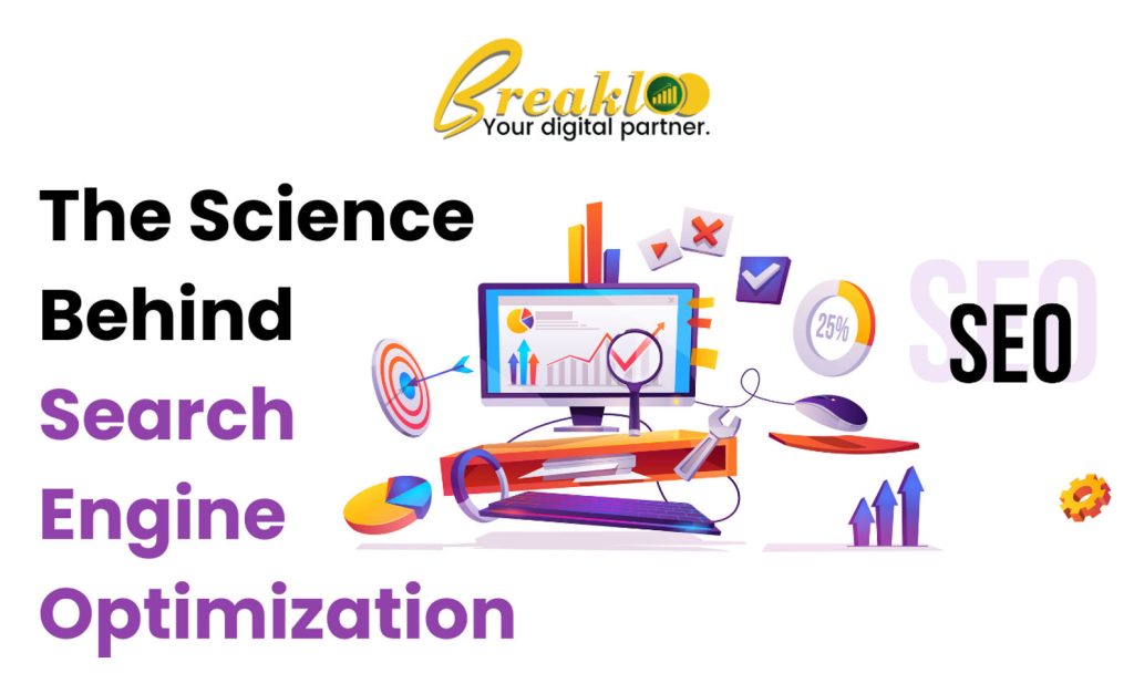 Read more about the article The Science Behind Search Engine Optimization