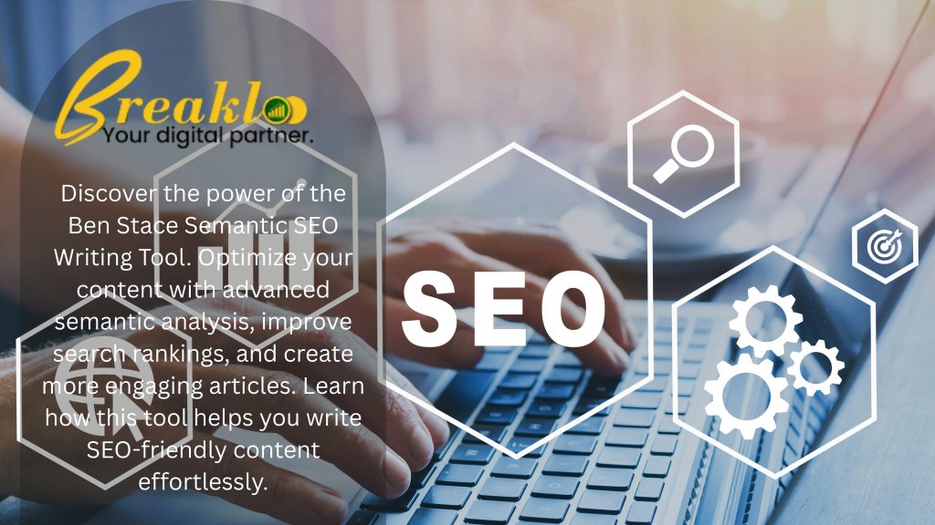 Boost Your SEO with Ben Stace Semantic SEO Writing Tool