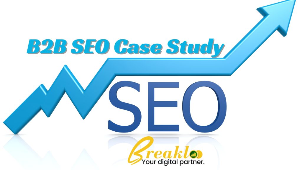 In-depth B2B SEO case study showing how a company boosted traffic, leads, and revenue through strategic keyword research, content creation, and link-building.