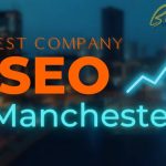Best SEO Company in Manchester