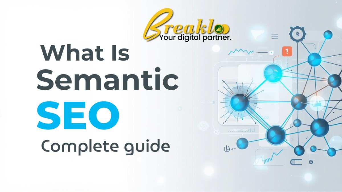 What-is-Semantic-SEO, Semantic SEO Guide, Semantic SEO Tips,