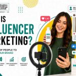 What Is Influencer Marketing?