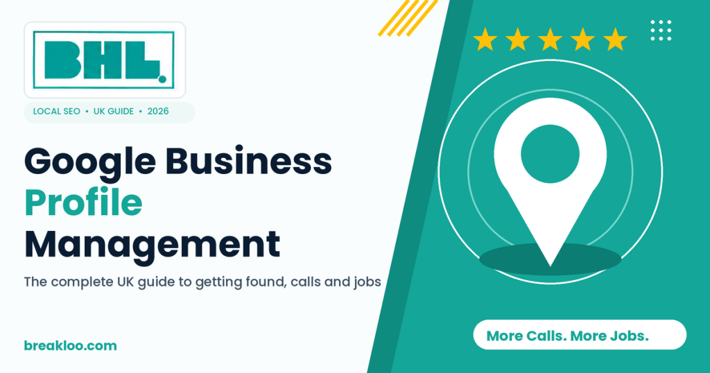 google business profile, google business profile management, google my business, local SEO services UK, manage google business profile, google business profile guide UK, google business listings, local citations, google business profile services, local SEO for small business